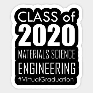 Class of 2020 - Materials Science Engineering # Virtual Graduation Sticker